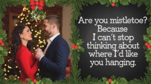 Christmas Pick Up Lines