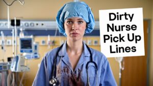 Nurse Pick Up Lines