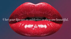 Lips Pick Up Lines