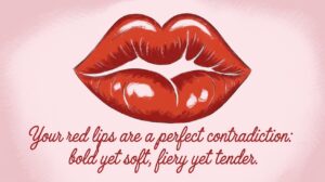 Lips Pick Up Lines